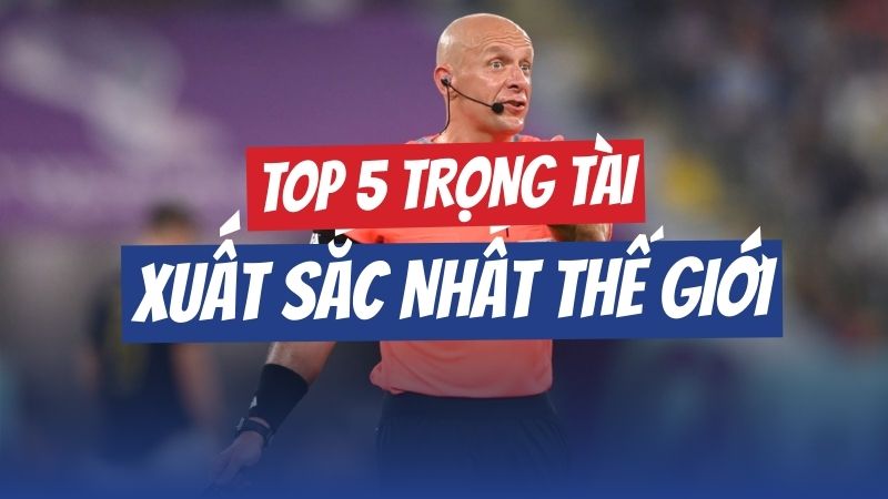 trọng tài xuất sắc nhất thế giới